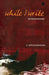 While I Write: New And Selected Poems by K. Satchidanandan