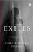 The Exiles by Ghalib Shiraz Dhalla