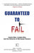 Guaranteed To Fail by Viral V Acharya