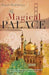 The Magical Palace by Mukjerjee Kunal