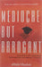 Mediocre But Arrogant by Bhaduri Abhijit