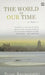 The World In Our Time by Tapan Raychaudhuri