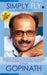 Simply Fly by G. R. Gopinath