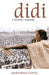 Didi - A Political Biography by Monobina Gupta