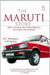 The Maruti Story by R.C. Bhargava