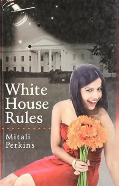 White House Rules by Perkins Mitali