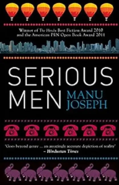 Serious Men by Joseph Manu