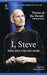 I Steve by George Beahm