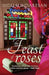 A Feast Of Roses by Indu Sundaresan