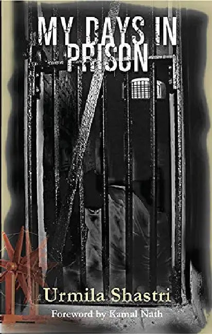 My Days In Prison  Karagar by Urmila Shastri
