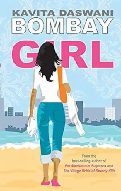 Bombay Girl by Daswani Kavita