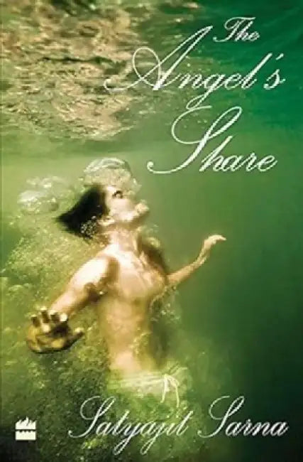 The Angels Share by Sarna Satyajit