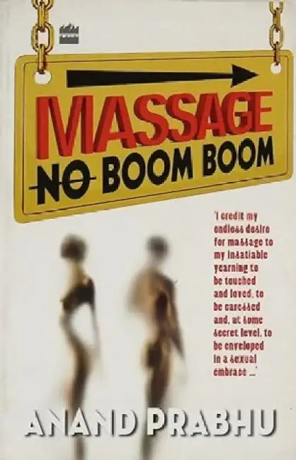 Massage No Boom Boom by Anand Prabhu