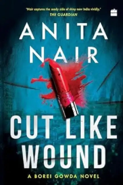 Cut Like Wound by Nair Anita