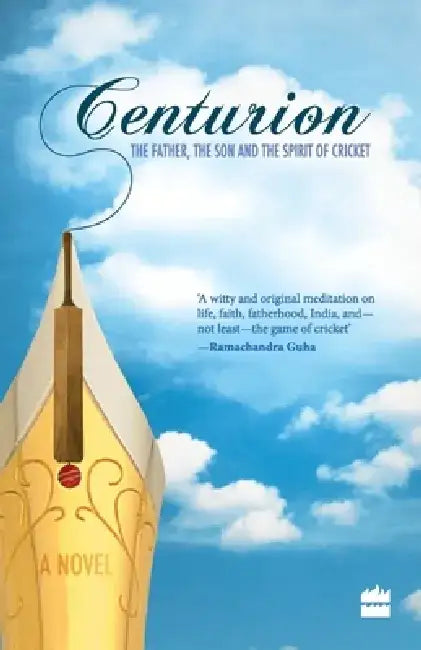 Centurion: The Father, The Son And The Spirit Of Cricket by Pramesh Ratnakar