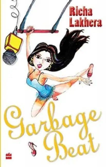 Garbage Beat by Lakhera Richa
