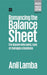 Romancing the Balance Sheet: For Anyone Who Owns, Runs or Manages a Business by Anil Lamba