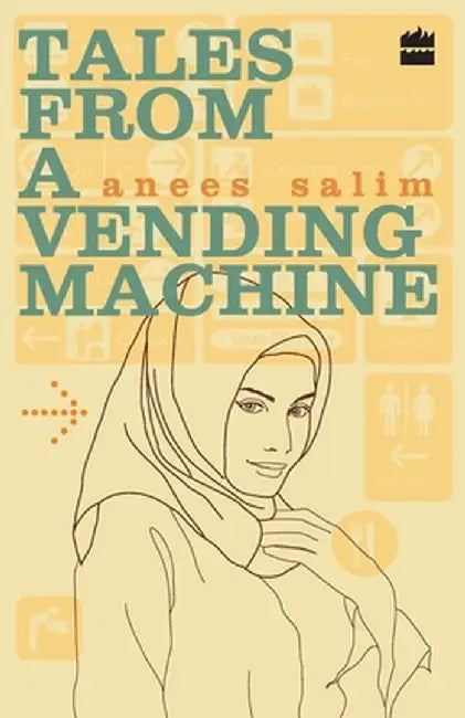 Tales From A Vending Machine by Anees Salim