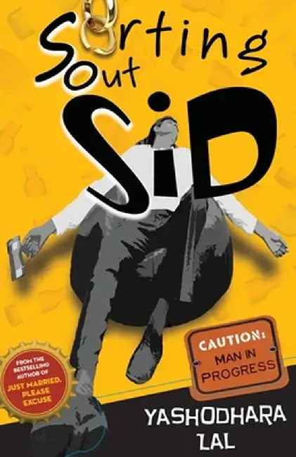 Sorting Out Sid by Yashodhara Lal