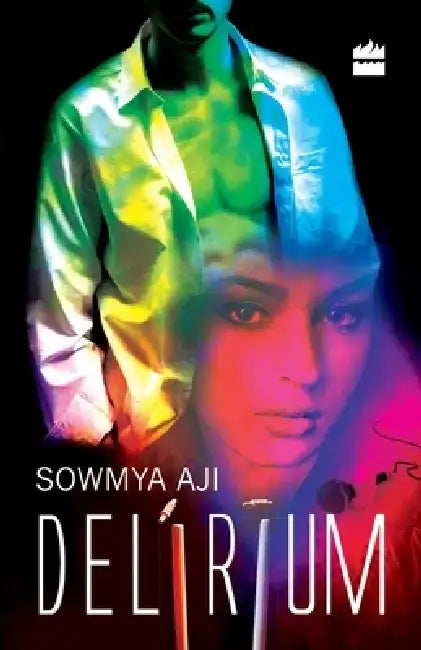 Delirium by Sowmya Aji