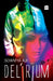Delirium by Sowmya Aji