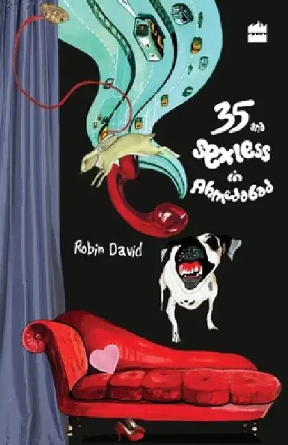 35 and Sexless in Ahmedabad by Robin David
