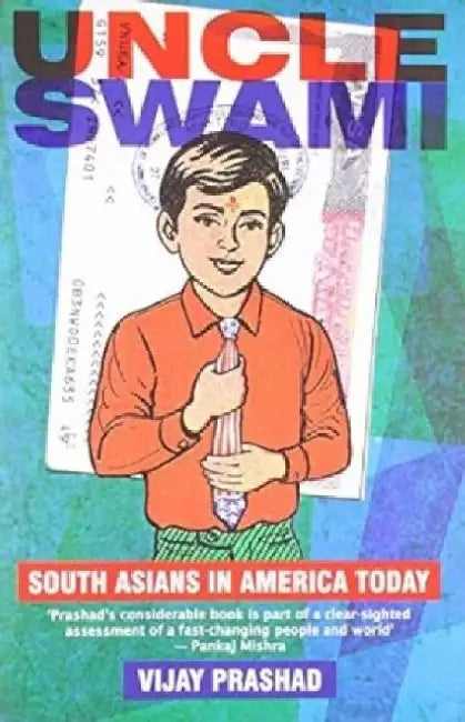Uncle Swami by Vijay Prashad