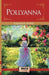 Pollyanna by Eleanor H. Porter