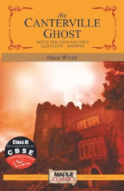The Canterville Ghost - with annotations by Oscar Wilde
