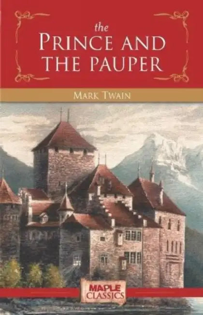 The Prince And The Pauper by Mark Twain