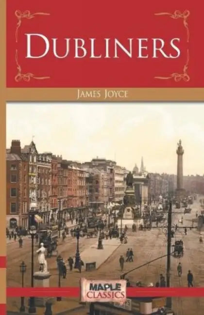 Dubliners by James Joyce