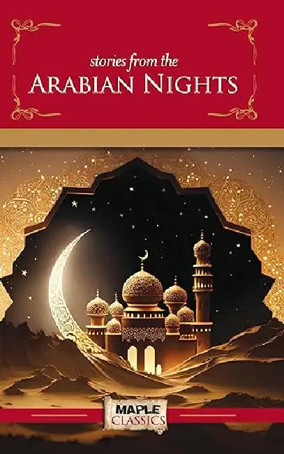 Stories From The Arabian Nights by Maple Press