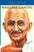 Know About Mahatma Gandhi by Maple Press In House