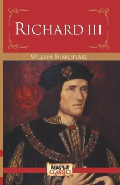 Richard III by William Shakespeare