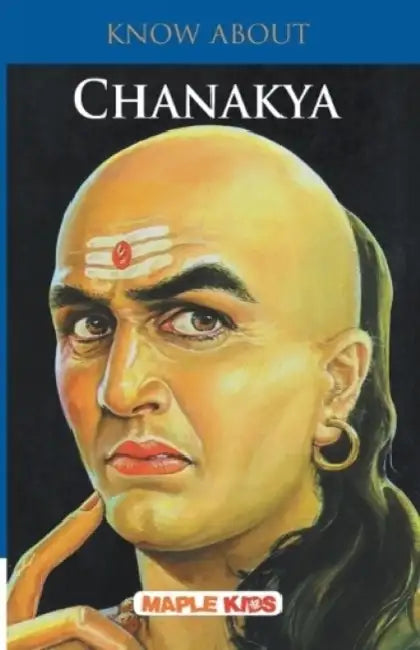 Know About Chanakya by Maple Press In House