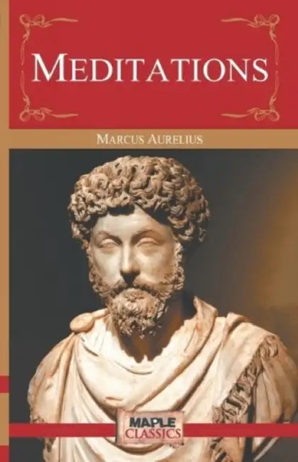 Meditations by Marcus Aurelius
