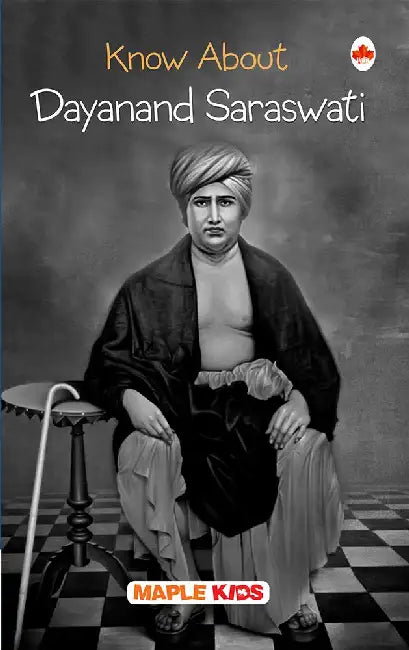 Know About Dayanand Saraswati by Maple Press In House