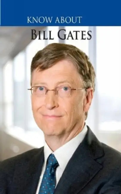 Know About Bill Gates by Maple Press In House