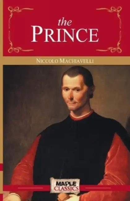 The Prince by Niccolo Machiavelli
