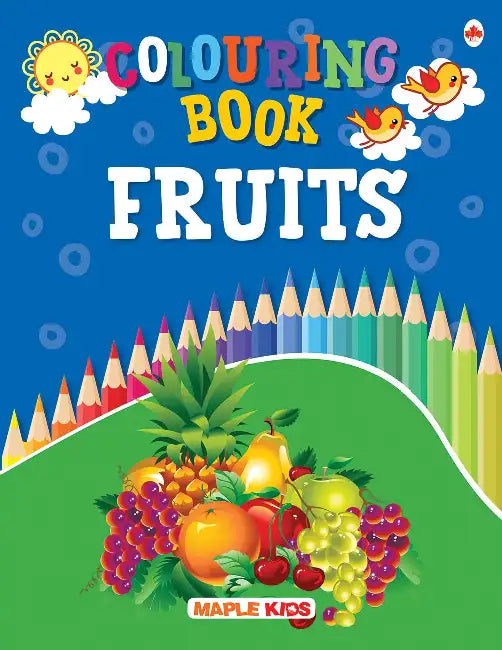 My First Colouring Book Fruits by Maple Press In House