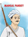 Mangal Pandey by Harikrishna Devsare