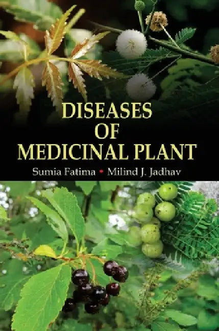 Diseases of Medicinal Plant by Sumia Fatima