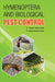 Hymenoptera and Biological Pest Control by T. V. Sathe