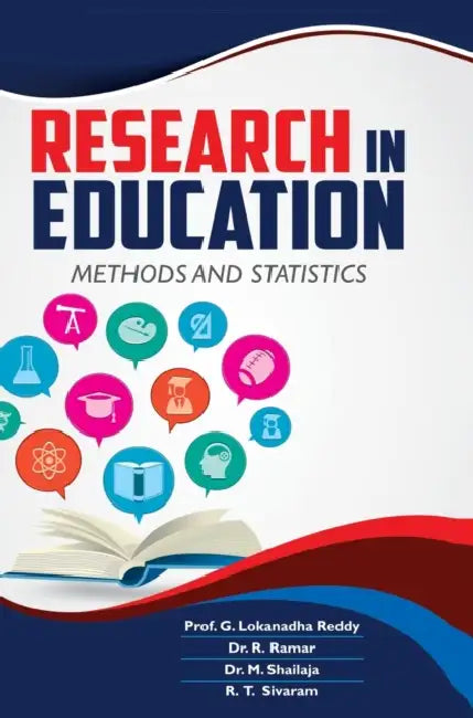 Research in Education: Methods and Statistics by G. L. Reddy