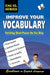 Improve Your Vocabulary by Tanvir Khan