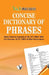 Concise Dictionary of Phrases by Editorial Board