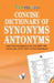 Concise Dictionary Of Synonyms Antonyms by Tanvir Khan