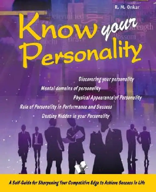 Know Your Personality by Onkar R. M.