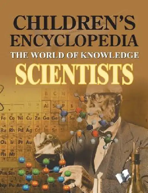 Children's Encyclopedia - Scientists by Manasvi Vohra