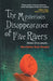 The Mysterious Disappearance Of Five Rivers by Navrisham Kaur Grewal